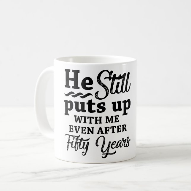 Funny 50. Hochzeitstag Kaffeetasse (Vorderseite Links)