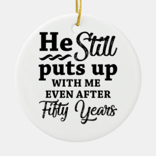 Funny 50. Hochzeitstag Keramik Ornament
