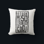 Funny 50th Birthday B-Day Geschenk Sprichwort Alte Kissen<br><div class="desc">Erstellen Sie Ihr eigenes billiges Throw Kissen auf Zazzle! Verwenden Sie das Design-Tool, um eigene Kunstwerke, Designs oder Bilder hochzuladen, um ein billiges Throw Kissen zu machen. Sie können auch Text mit großartigen Schriftart hinzufügen und eine Vorschau Ihres Designs erstellen. Dieses einfach zu anpassende Throw Kissen hat keine Mindestbestellung und...</div>