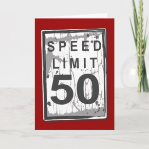 Funny 50th Birthday Speed Limit Card Karte