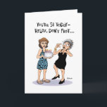 Funny 51. Geburtstagskarte für Frauen Karte<br><div class="desc">Humorische 51. Geburtstagskarte für Frauen,  die nicht bereit sind,  51 Jahre alt zu werden</div>