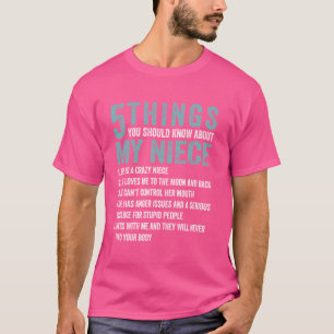 Funny 5 Dinge, die Sie über mein Nichte wissen sol T-Shirt