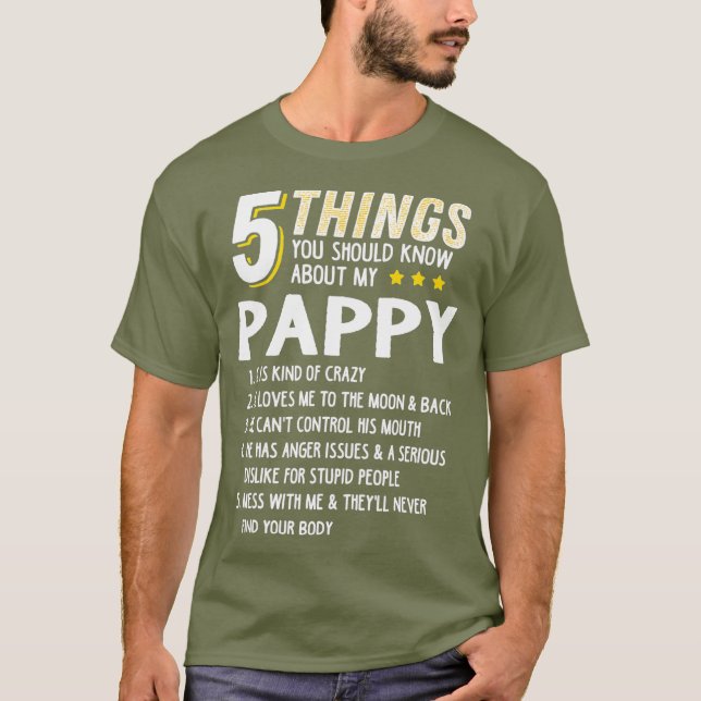 Funny 5 Dinge Großvater Pappy Crazy Geschenk Idee T-Shirt (Vorderseite)