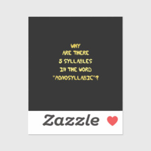 Funny 5 Syllable Spelling Joke Aufkleber