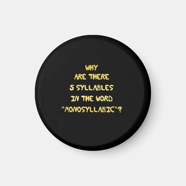 Funny 5 Syllable Spelling Joke Magnet (Vorne)