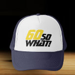 Funny 60 Also was Zitat Typografie 60. Geburtstag Truckerkappe<br><div class="desc">Funny 60 So,  was Zitat Typografie 60. Geburtstag Trucker Hut. Eine großartige Geschenkidee für einen positiven Mann oder eine positive Frau,  der 60. Geburtstag feiert und ein Gefühl von Spaß hat. Der Text lautet 60 So was - Sie können die Alterszahl ändern. Der Text ist in Gelb und Schwarz.</div>