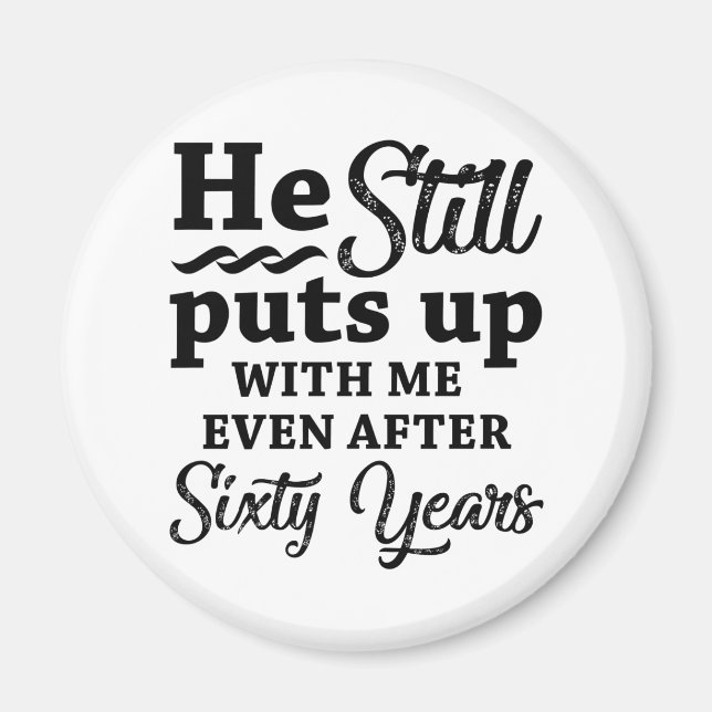 Funny 60. Hochzeitstag Magnet (Vorne)