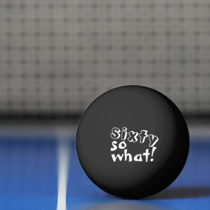 Funny 60 so, was Zitat 60. Geburtstag schwarz Tischtennisball