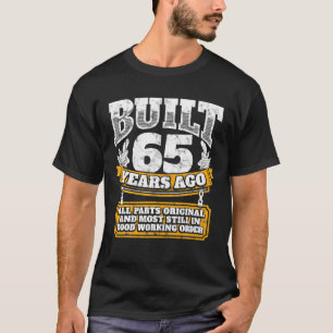 Funny 65. Geburtstag B Tag Geschenk Sprichwort Alt T-Shirt