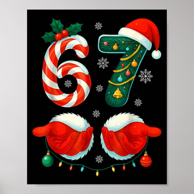 Funny 67 Christmas 6 7 Six Seven Meme 6 7 Matching Poster (Vorne)