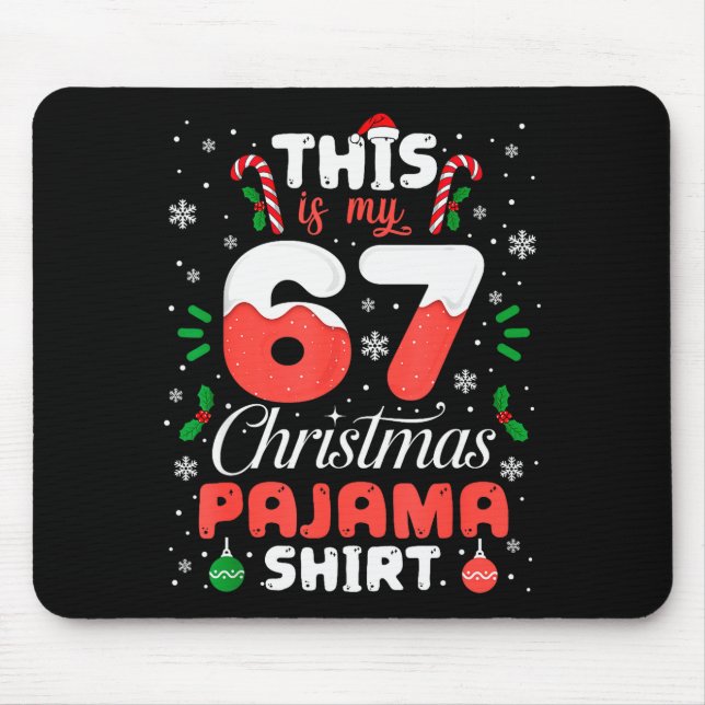 Funny 67 Christmas Pajamas Shirt Six Seven Meme Br Mousepad (Vorne)