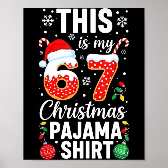 Funny 67 Christmas Pajamas Shirt Six Seven Meme Br Poster (Vorne)