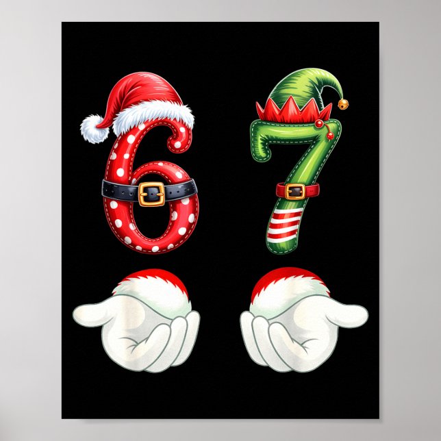 Funny 67 Christmas Pajamas Six Seven Meme 6 7 Elf  Poster (Vorne)