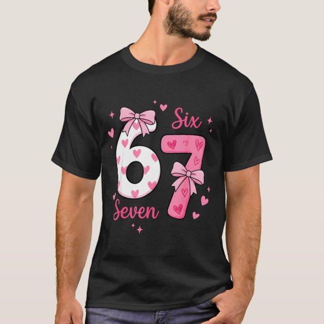 Funny 67 Cute Six Seven Meme Nk Hearts Bow Valenti T-Shirt (Vorderseite)