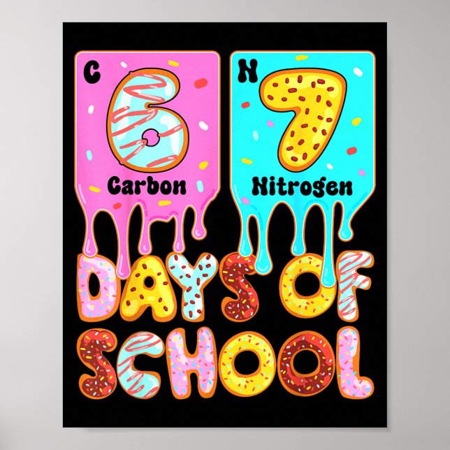 Funny 67 Days Of School Meme Periodic Table Drip G Poster (Vorne)