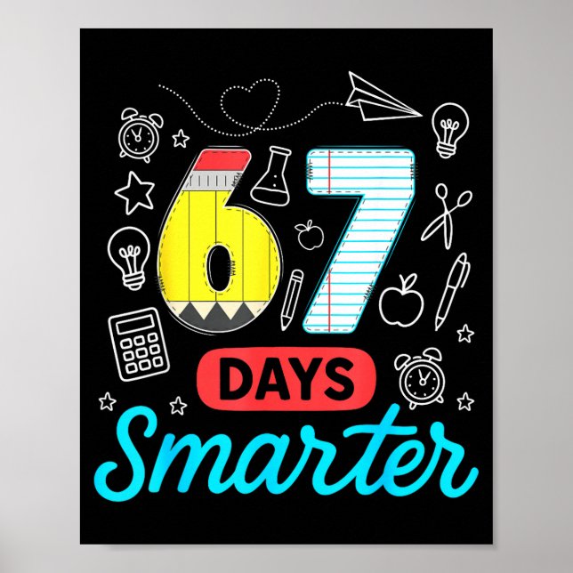 Funny 67 Days Smarter Six Seven Meme Teachers Stud Poster (Vorne)