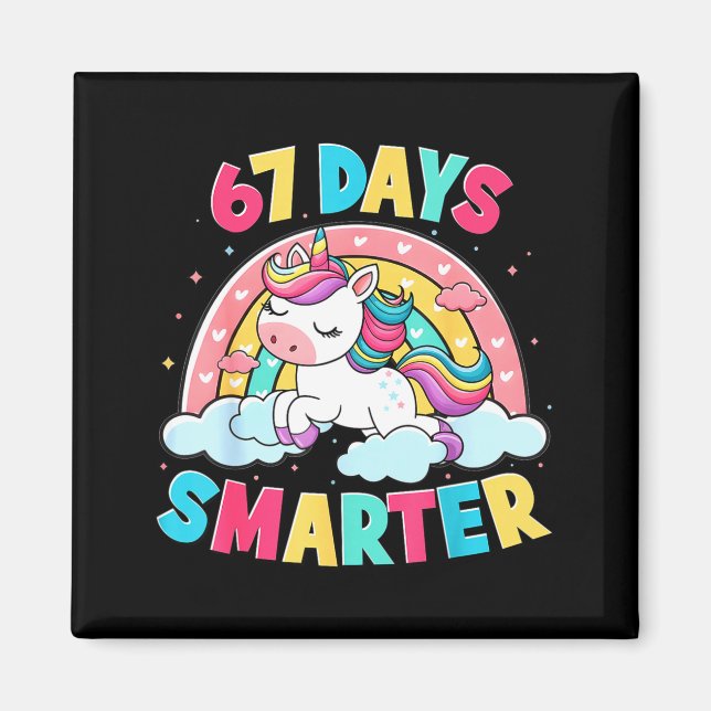 Funny 67 Days Smarter Unicorn Six Seven Boy Girl T Magnet (Vorne)