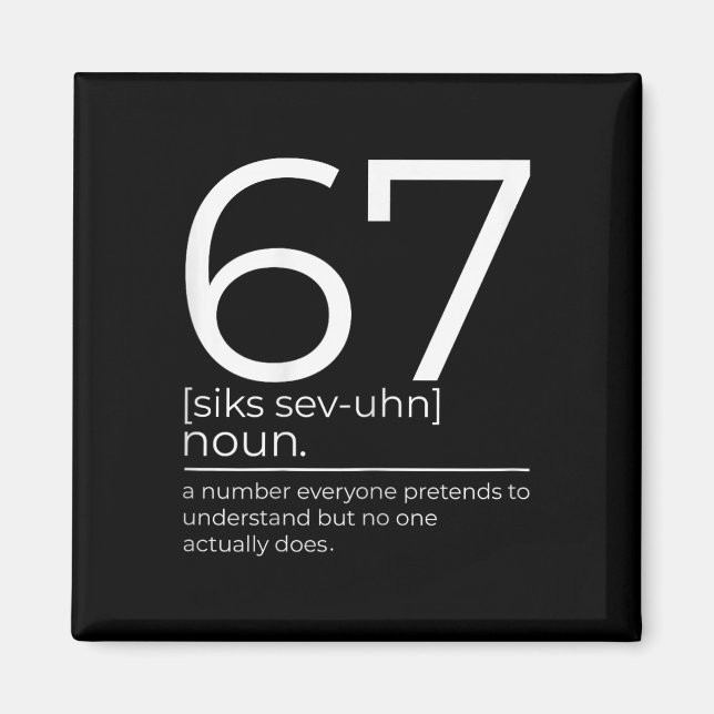 Funny 67 Definition Meme Six Seven Clroom Humor De Magnet (Vorne)