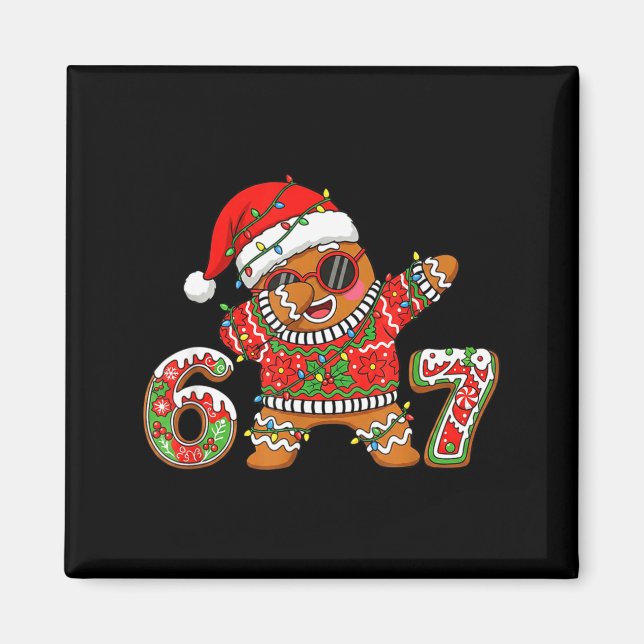 Funny 67 Gingerbread Six Seven Ice Cream Drip Chri Magnet (Vorne)