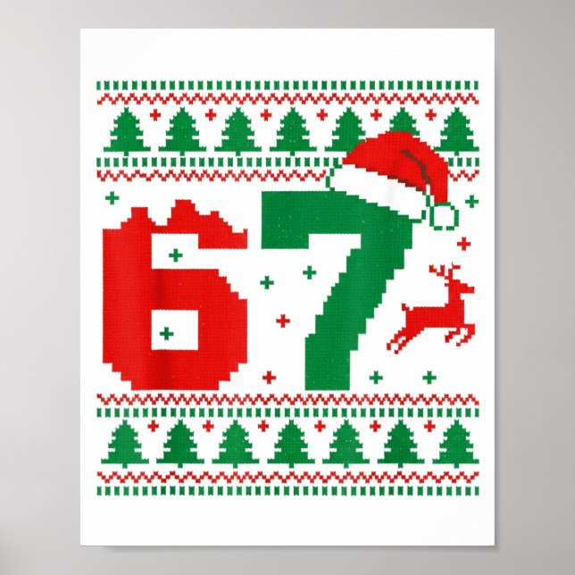 Funny 67 Meme 6 7 Ugly Sweater Christmas Kids Men  Poster (Vorne)