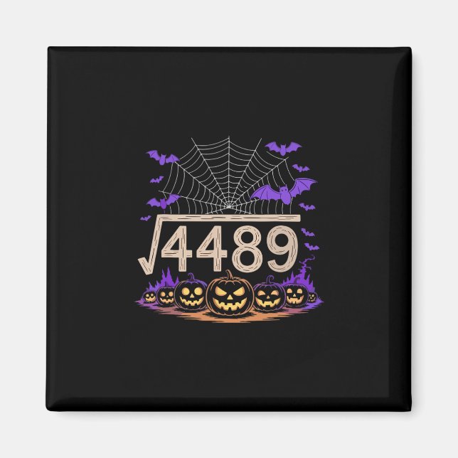 Funny 67 Meme Math Teacher 6 7 Halloween Square Ro Magnet (Vorne)