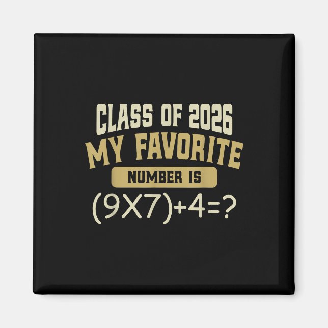 Funny 67 Meme Pemdas Math Six Seven Cl Of 2026 Gra Magnet (Vorne)