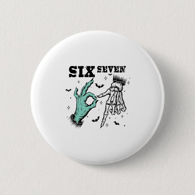 Funny 67 Meme Spooky Skeleton Six Seven Gen Alpha  Button (Vorderseite)