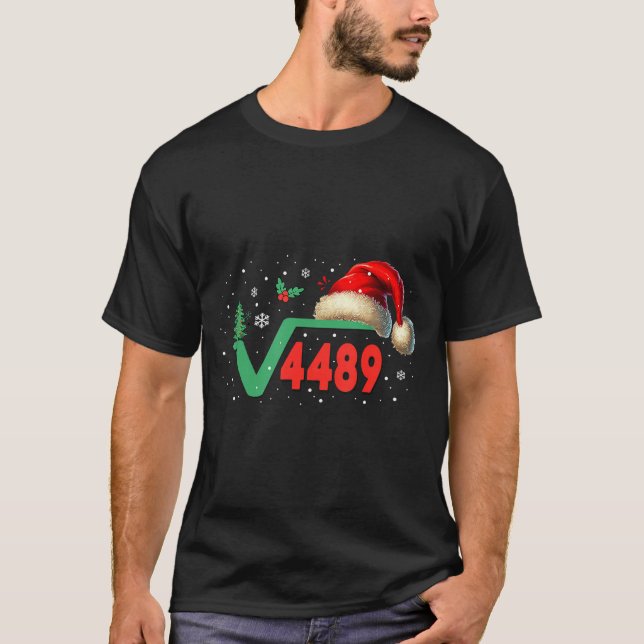 Funny 67 Meme Square Root 4489 Slang Math Teacher  T-Shirt (Vorderseite)