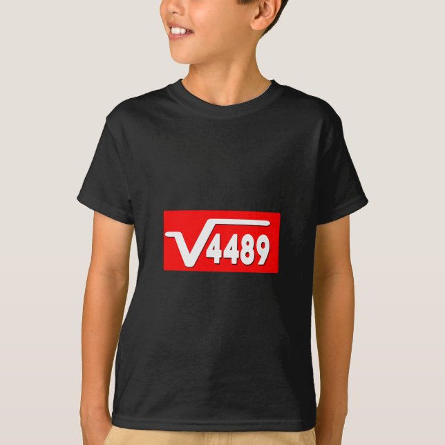 Funny 67 Meme Square Root 4489 Slang Math Teacher  T-Shirt (Vorderseite)