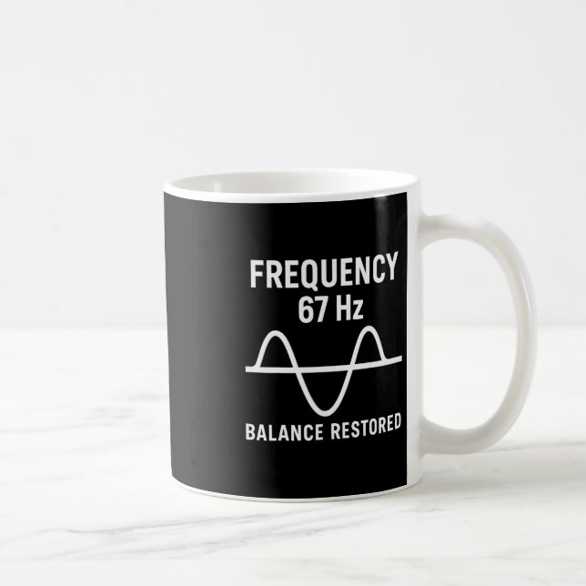 Funny 67 Meme Trend Six Seven Gen Alpha Slang Freq Kaffeetasse (Rechts)