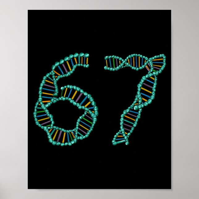 Funny 67 Number Meme Dna Replication Molecular Sci Poster (Vorne)