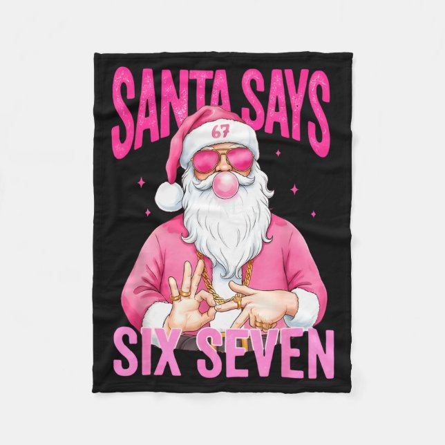 Funny 67 Santa Says Six Seven Christmas Meme Xmas  Fleecedecke (Vorderseite)
