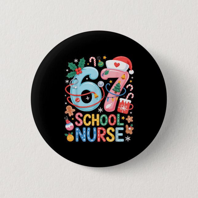 Funny 67 School Nurse Christmas Xmas Meme Holiday  Button (Vorderseite)