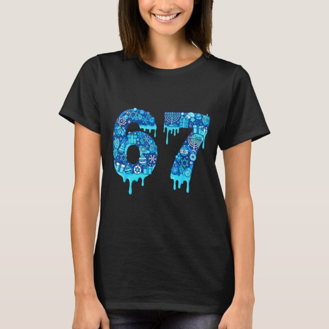 Funny 67 Six Seven 6 7 Happy Hanukkah Jewish Chanu T-Shirt (Vorderseite)