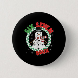 Funny 67 Six Seven Christmas Bruh Snowman Kids Boy Button