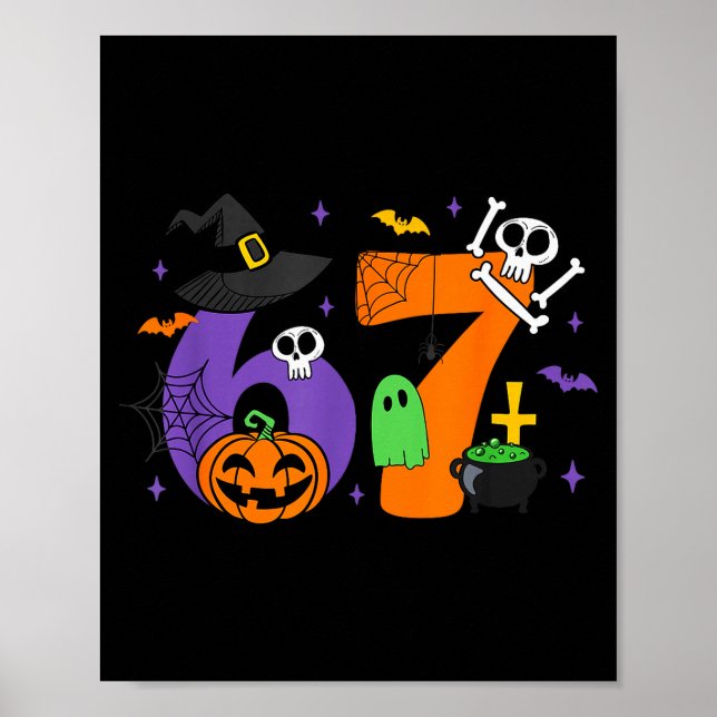 Funny 67 Six Seven Halloween Meme Gen Alpha  Poster (Vorne)