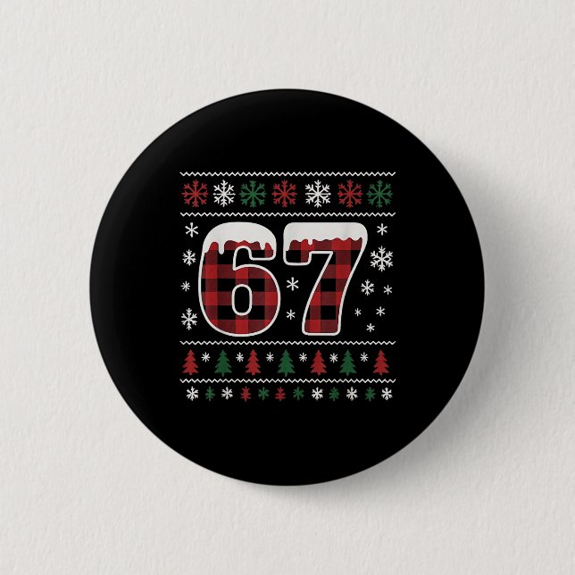 Funny 67 Six Seven Meme Brainrot Cringe Christmas  Button (Vorderseite)