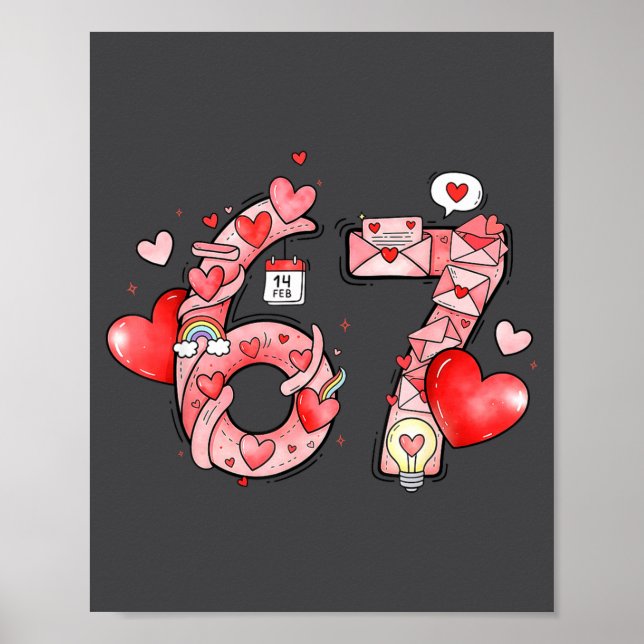 Funny 67 Six Seven Meme Valentines Day Gen Alpha S Poster (Vorne)