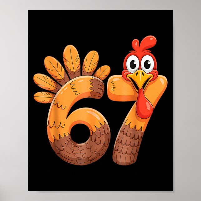 Funny 67 Thanksgiving Turkey  Poster (Vorne)