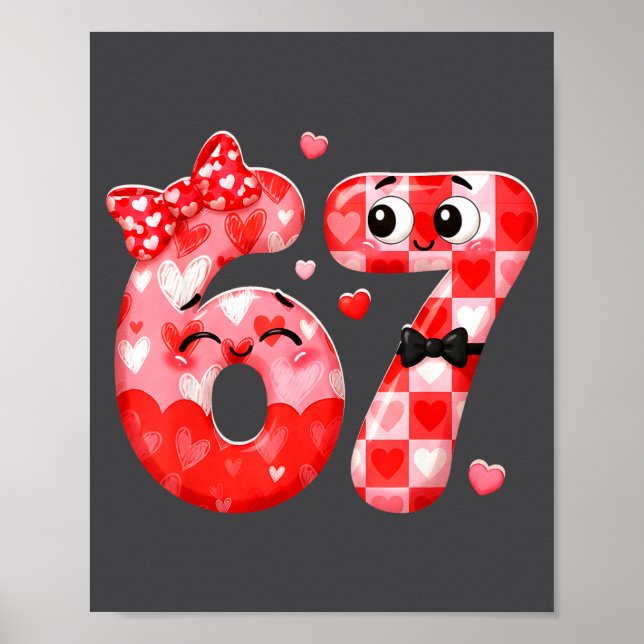 Funny 67 Valentines Meme Six Seven Heart 6 7 Women Poster (Vorne)