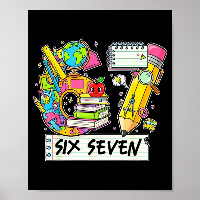 Funny 67th Day Of School, Vibes Funny Six Seven 67 Poster (Vorne)
