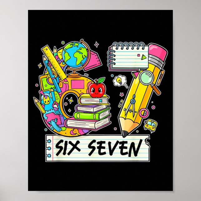 Funny 67th Day Of School, Vibes Funny Six Seven 67 Poster (Vorne)
