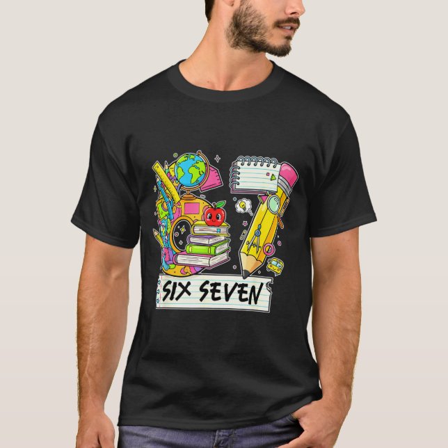 Funny 67th Day Of School, Vibes Funny Six Seven 67 T-Shirt (Vorderseite)