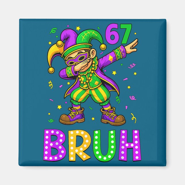 Funny 6 7 Mardi Gras Six Seven Dabbing Boy 67 Mard Magnet (Vorne)