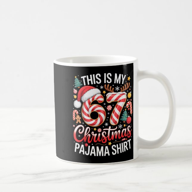 Funny 6-7 Meme Gen Alpha This Is My 67 Christmas P Kaffeetasse (Rechts)
