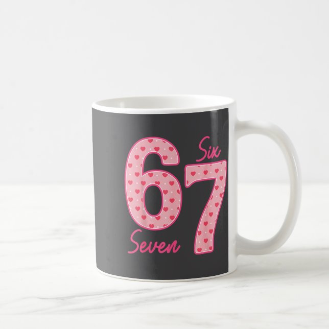 Funny 6 7 Meme Heart Gen Alpha Six Seven 67 Valent Kaffeetasse (Rechts)