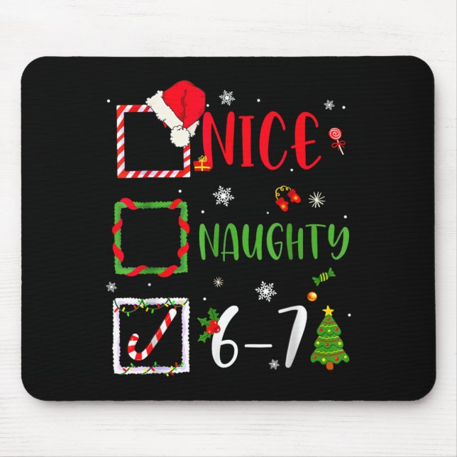 Funny 6-7 Meme Nice Naughty 67 Christmas Brain Rot Mousepad (Vorne)