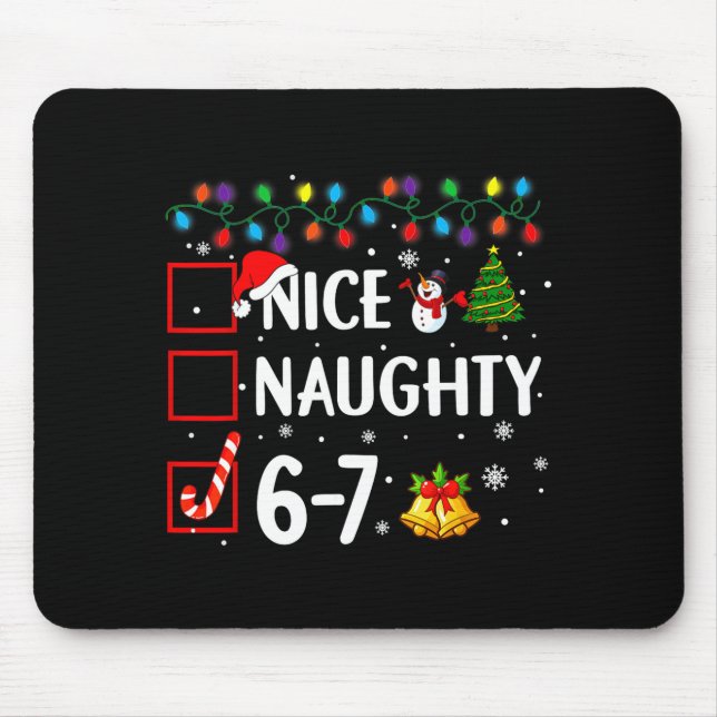 Funny 6-7 Meme Nice Naughty 67 Christmas Brain Rot Mousepad (Vorne)