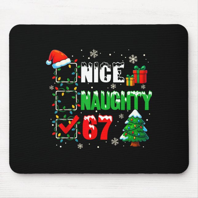 Funny 6-7 Meme Nice Naughty 67 Christmas Brain Rot Mousepad (Vorne)