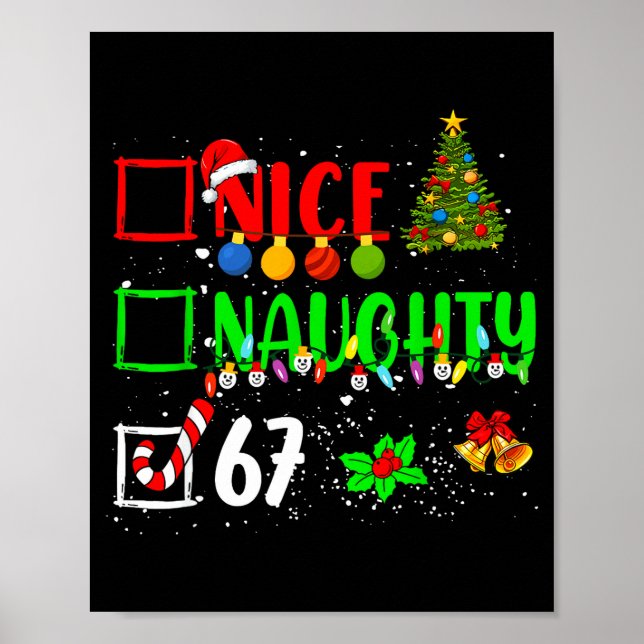 Funny 6-7 Meme Nice Naughty 67 Christmas Brain Rot Poster (Vorne)